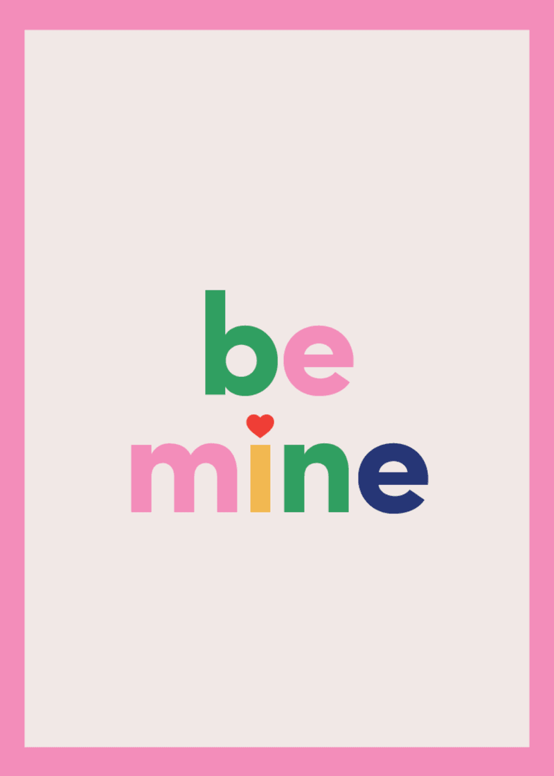 Be Mine Greeting Card - Tote It Anywhere