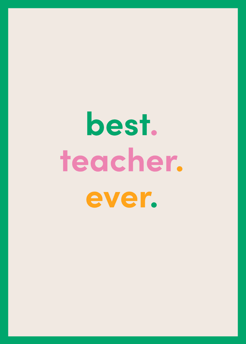 Best Teacher Ever Greeting Card - Beach Carry Energy
