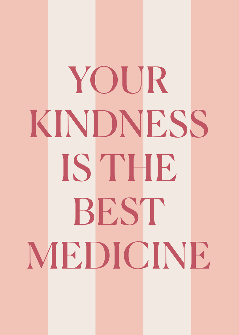 Kindness is Medicine Greeting Card - Tote Better